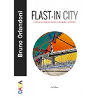 Flast-in City, Bruno Orlandoni